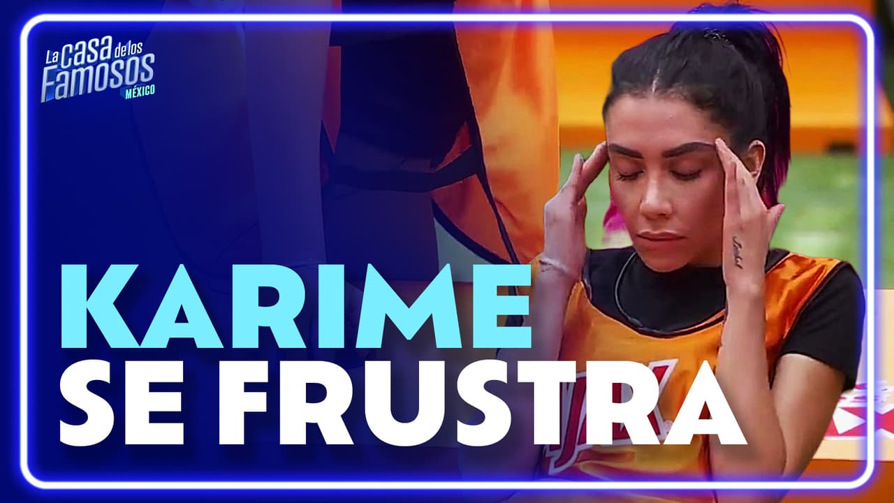 Karime se da por vencida antes de que termine su tiempo en la prueba de presupuesto