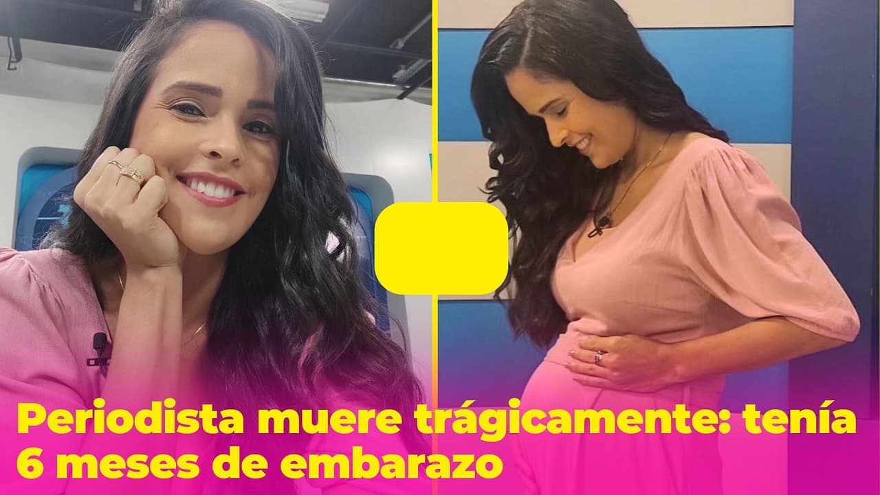 Muere trágicamente conductora de TV: tenía 6 meses de embarazo