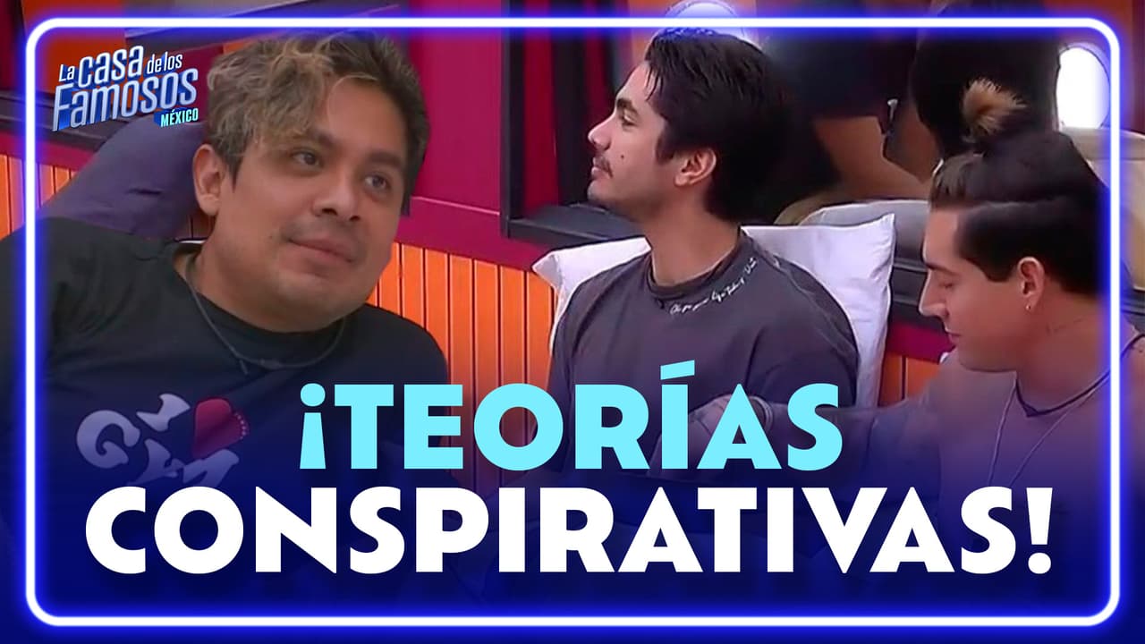 Agustín, Sian y Ricardo hablan de teorías conspirativas... ¿de 'La Casa de los Famosos México'?