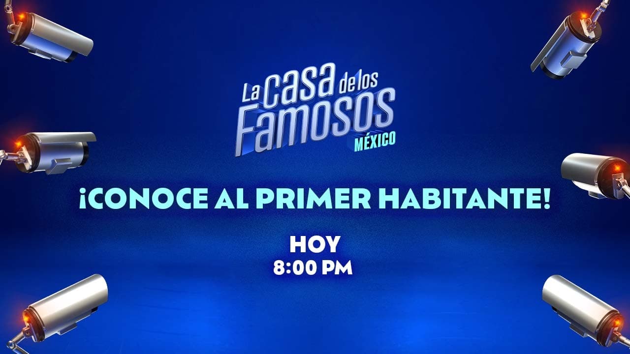 La Casa de los Famosos México: Descubre HOY al primer habitante del reality show! 
