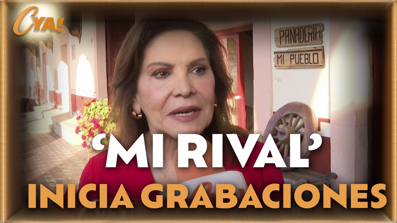 Ana Bertha Espín impactada con las locaciones de 'Mi Rival'