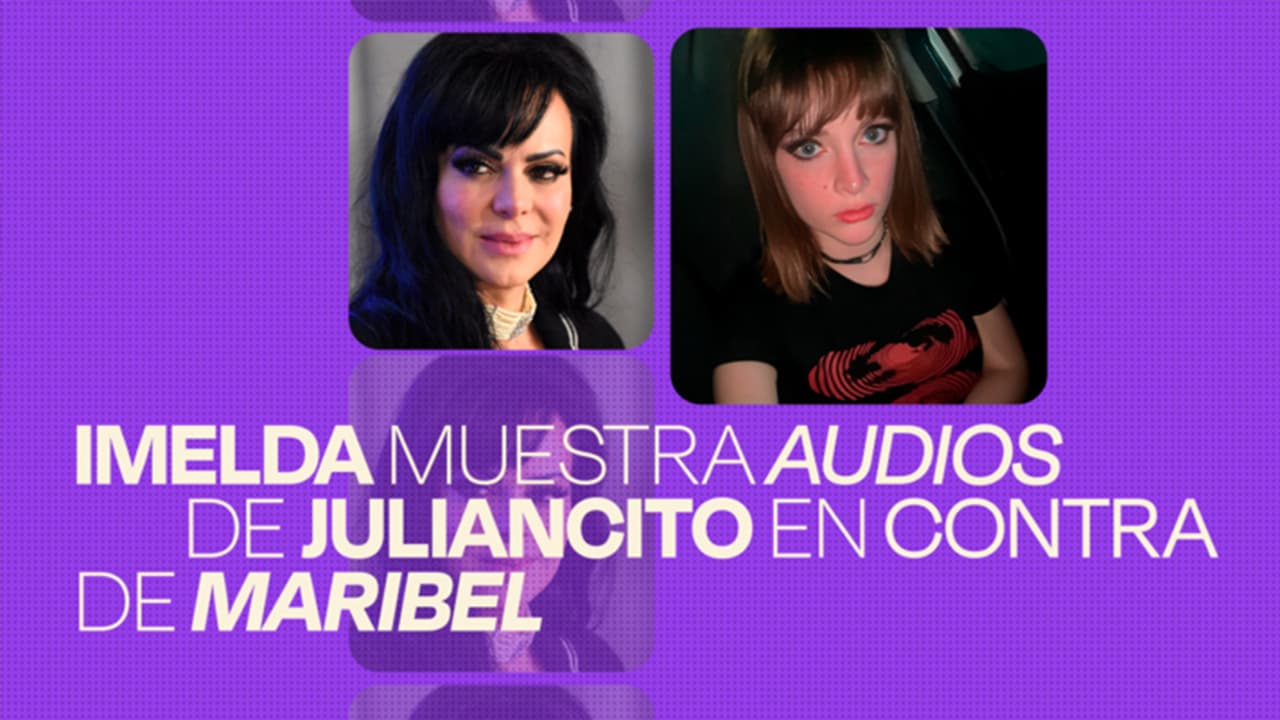 "Son mala gente": Ime Tuñón responde a demanda de Maribel Guardia con audios de Juliancito