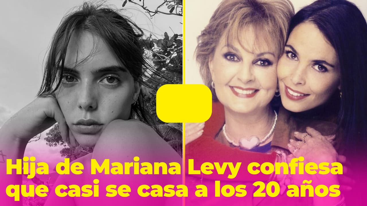 La hija de Mariana Levy le confiesa a su abuela que estuvo a punto de casarse: “Fue espeluznante”