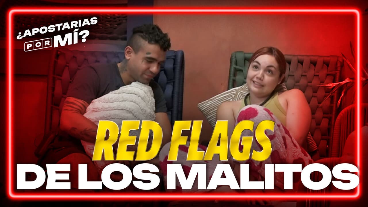El Malito REVELA las RED FLAGS de Laysha