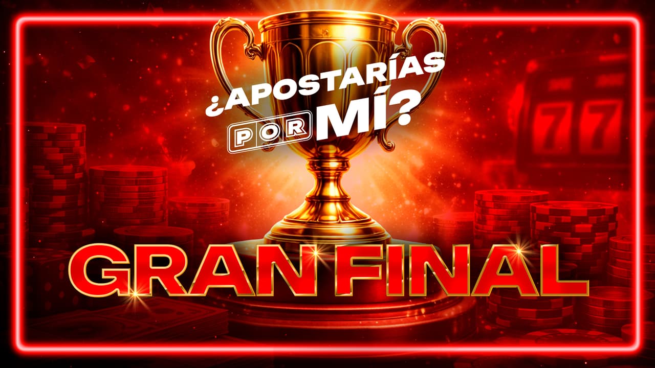 ¿Cuándo y a qué hora es la gran final de '¿Apostarías por Mí?'? Aquí te contamos todo
