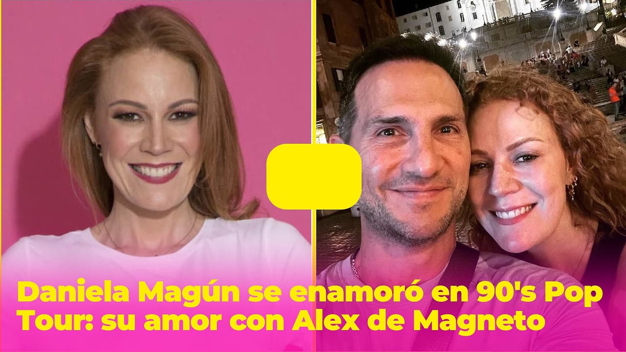 Daniela Magún se enamoró en los 90's Pop Tour: así fue el flechazo con un exintegrante de Magneto