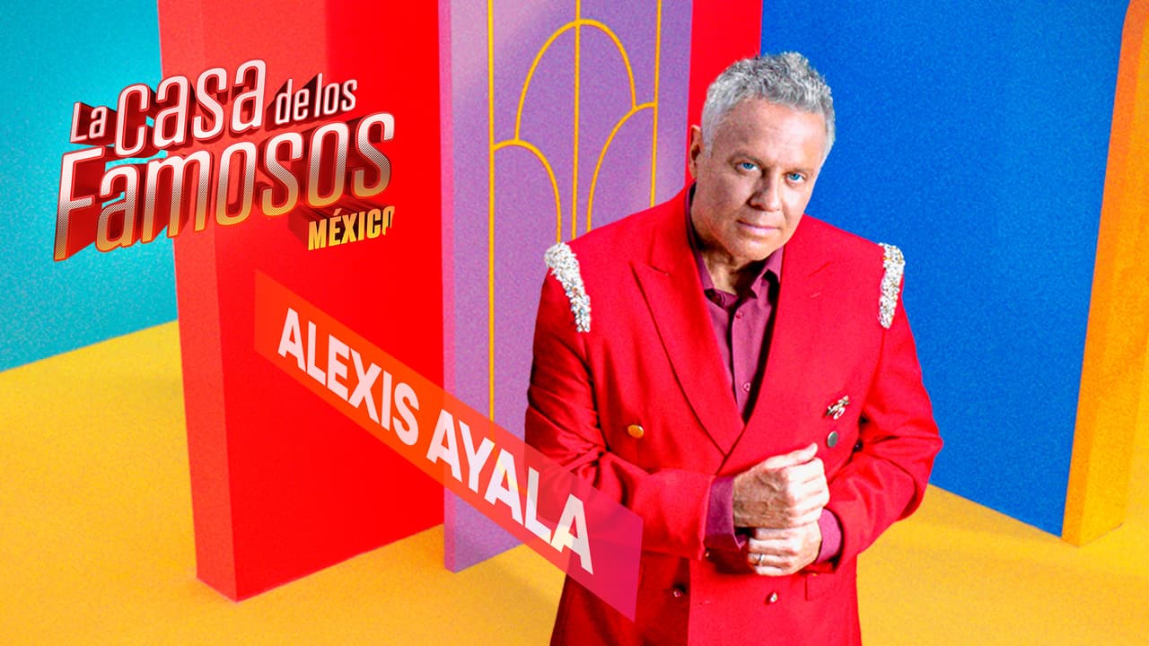 ¡Alexis Ayala confirmado en La Casa de los Famosos México 2025! Así fue destapado el cuarto habitante