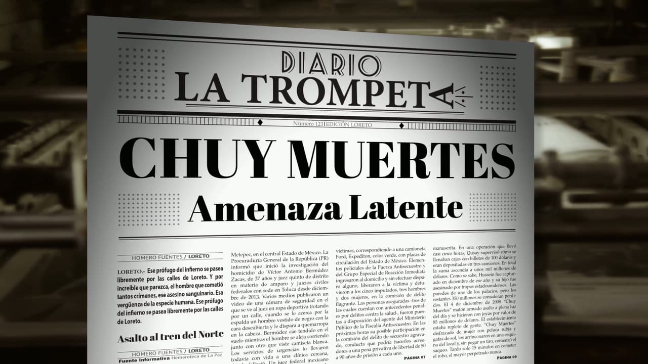 Capítulo 51: ¡Chuy Muertes, una amenaza latente!