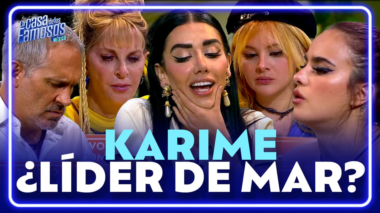 KARIME comienza a LIDERAR a Mar por un mejor camino