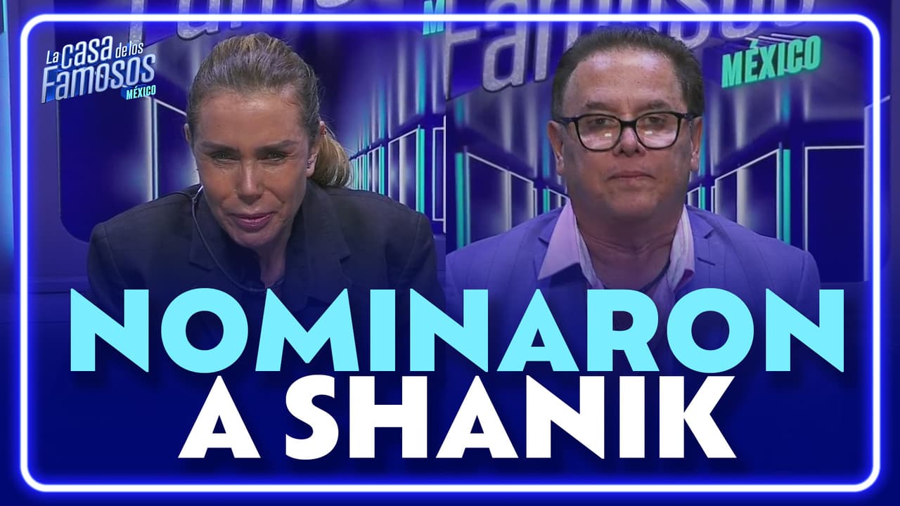 NOMINARON a SHANIK BERMAN, Sabine Moussier y Mario Bezares | La Casa de los Famosos México