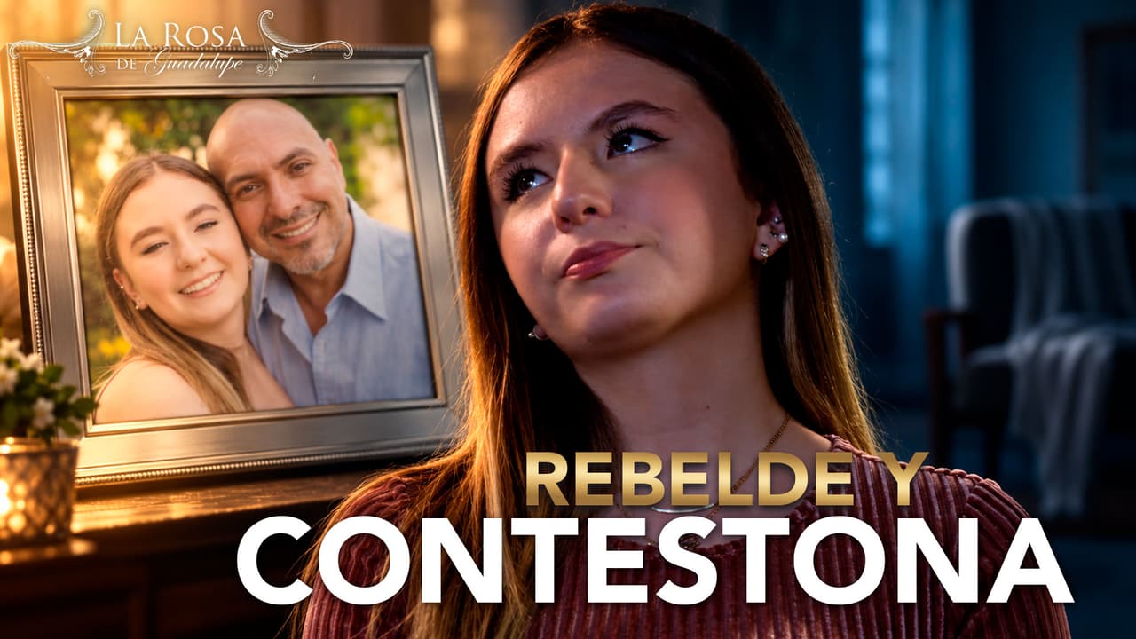 Karen se vuelve REBELDE y CONTESTONA desde que FALLECIÓ su papá