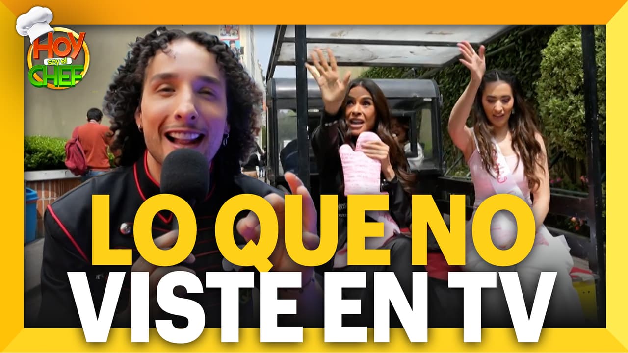 Detrás de cámaras del inicio de Hoy soy el Chef