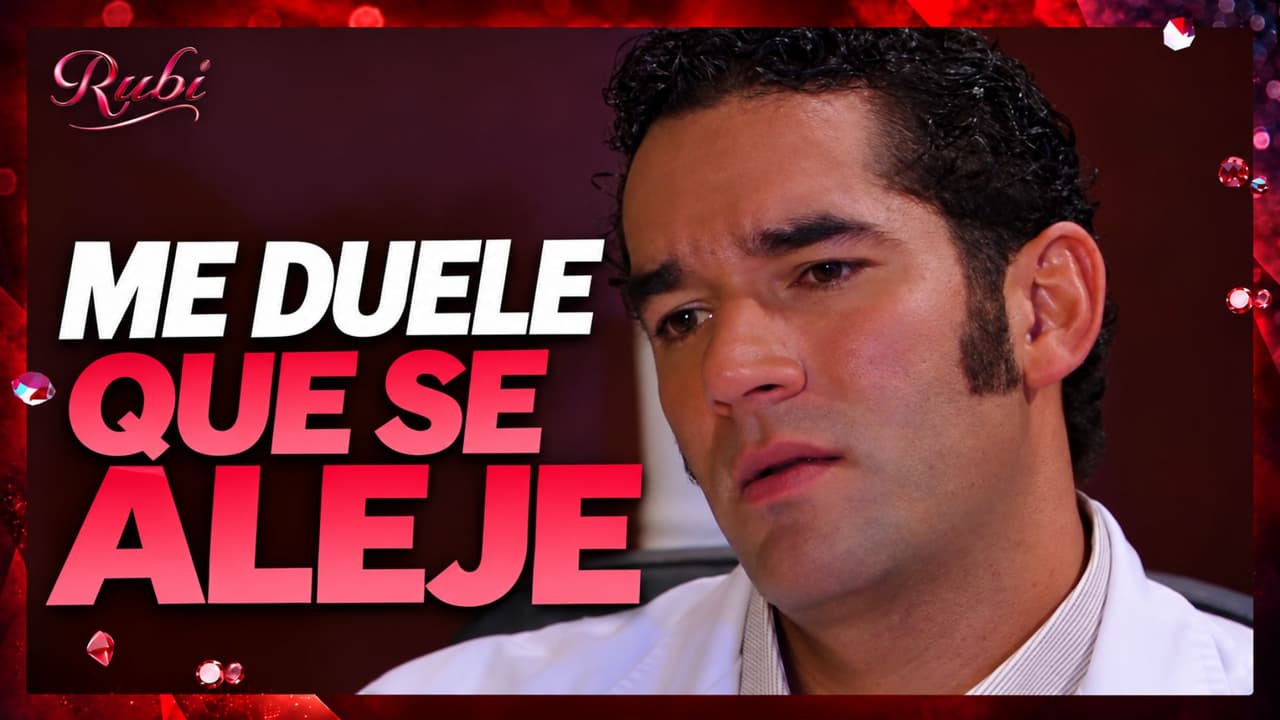 Alejandro no puede olvidar a Rubí y acepta que aún la ama
