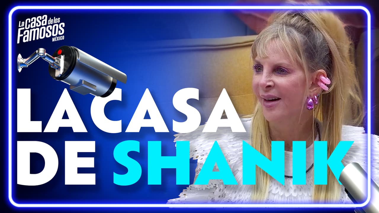 La Casa de Shanik: 40 minutos de Shanik Berman siendo FABULOSA