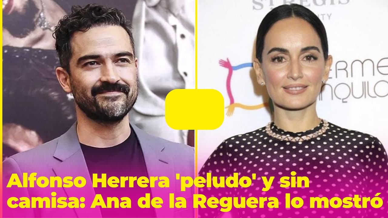 Poncho Herrera como nunca: 'peludo' y sin camisa (Ana de la Reguera mostró su lado 'bien guardado')