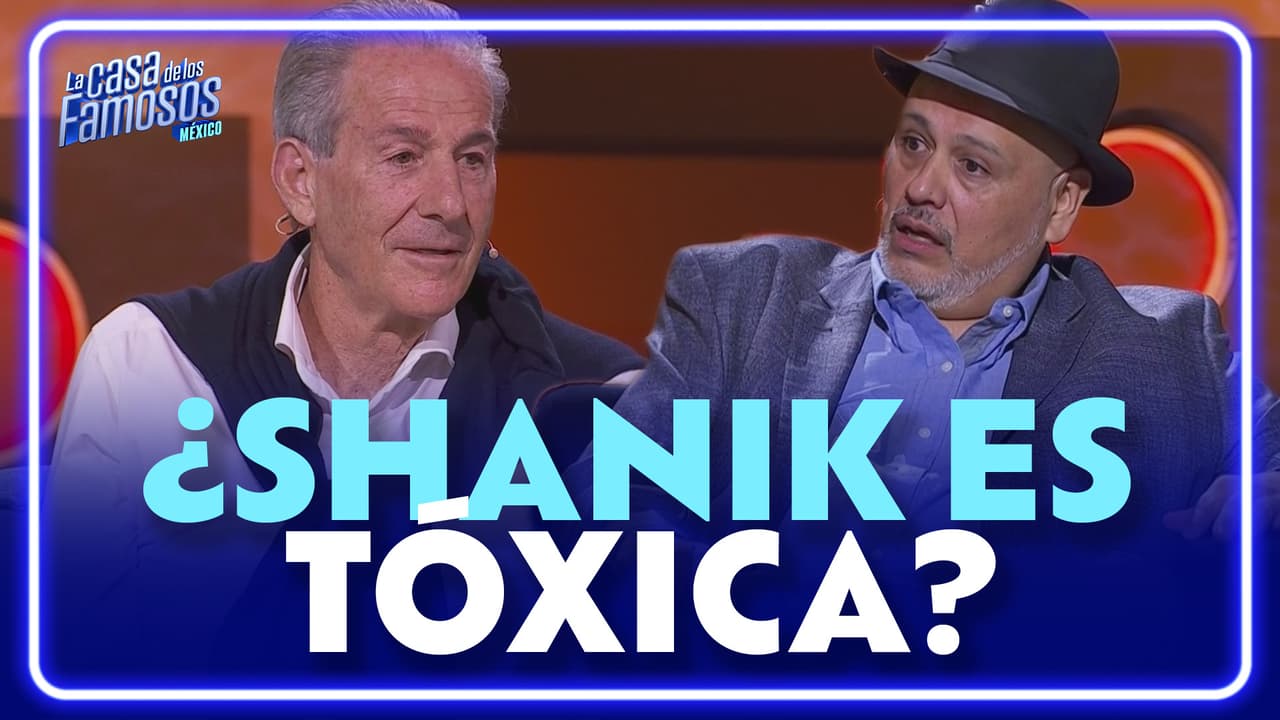 ¿Shanik es TÓXICA? Su esposo Jorge Berman contesta a esta pregunta | La Casa de los Famosos México