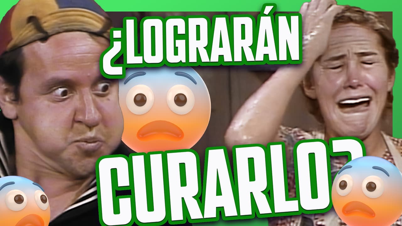El Chavo se hace el loco y la vecindad lo cura a cubetazos