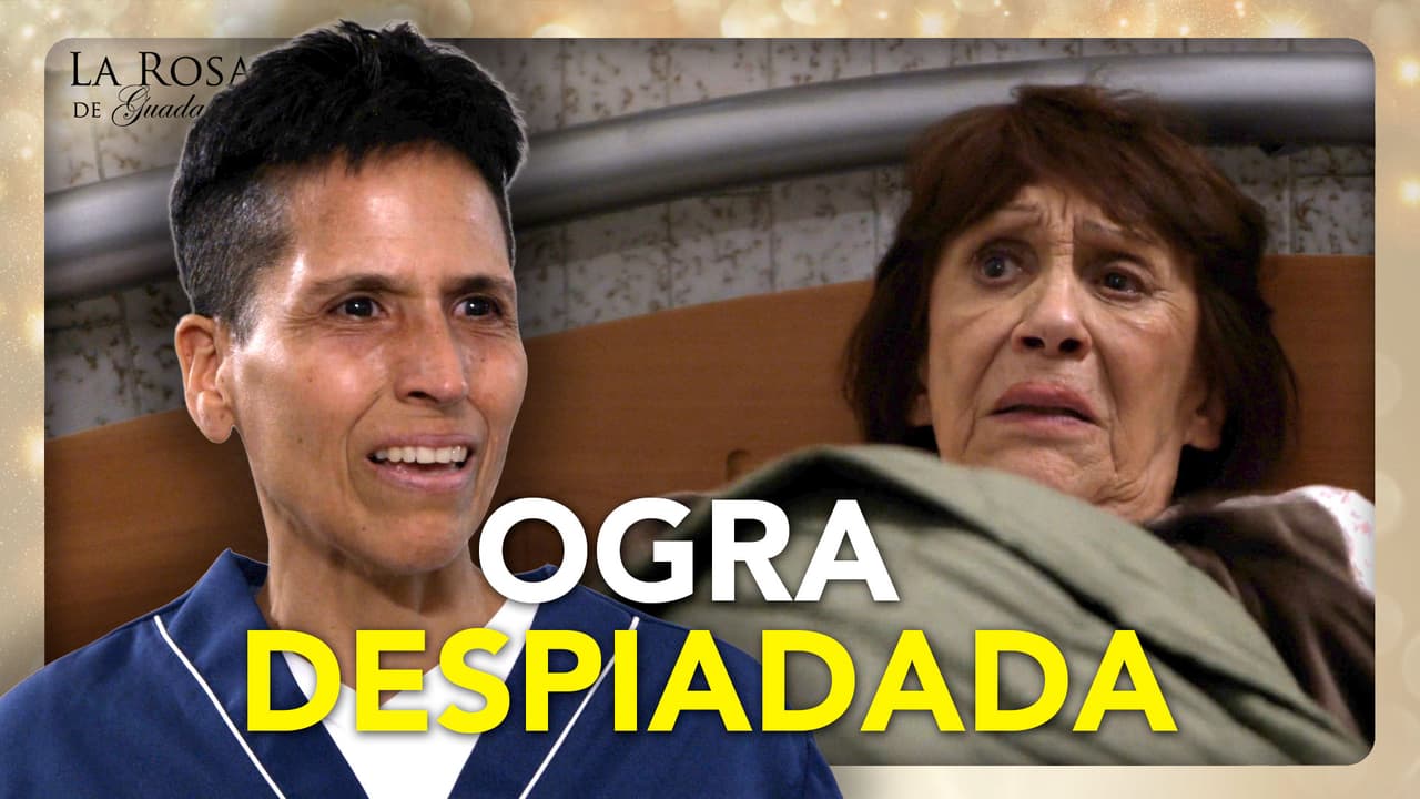 La Ogra’ odia a los viejitos y le da su novatada a Gelasia en el asilo de ancianos