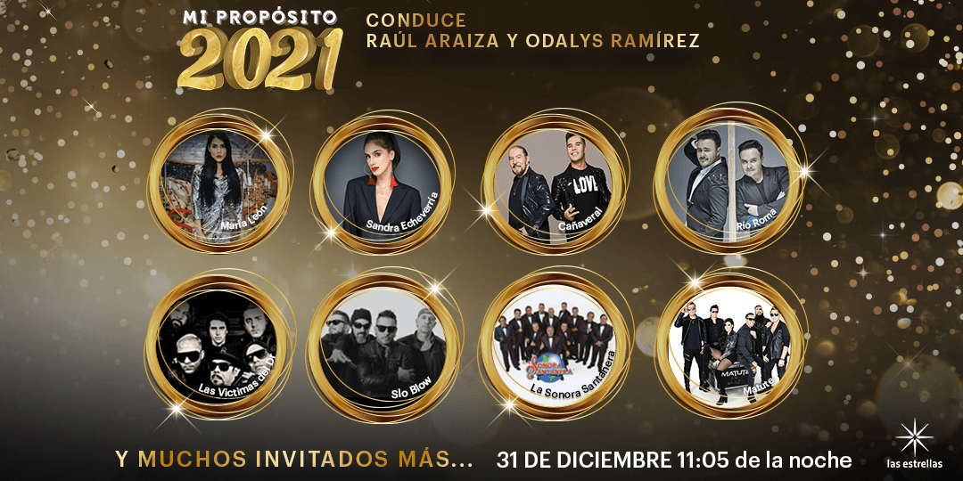 Disfruta en casa la llegada del año nuevo con “Mi Propósito 2021” por Las Estrellas