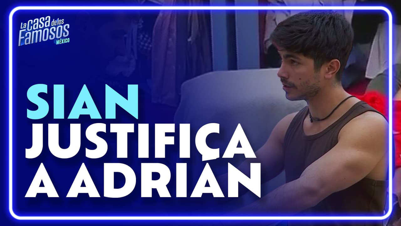 Sian justifica las agresiones de Adrián: “Lo único que hiciste fue proteger a tu mandada”
