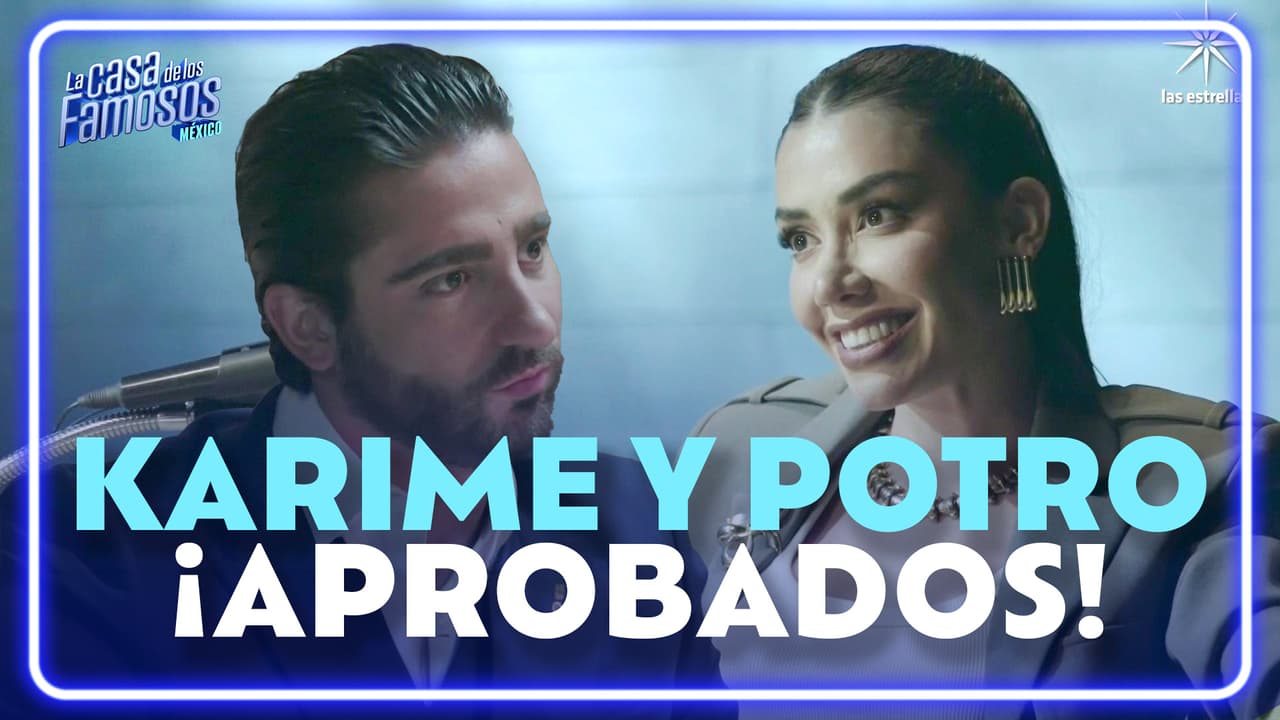 La Jefa entrevistó a Potro y Karime, los reyes de los realities | La Casa de los Famosos México