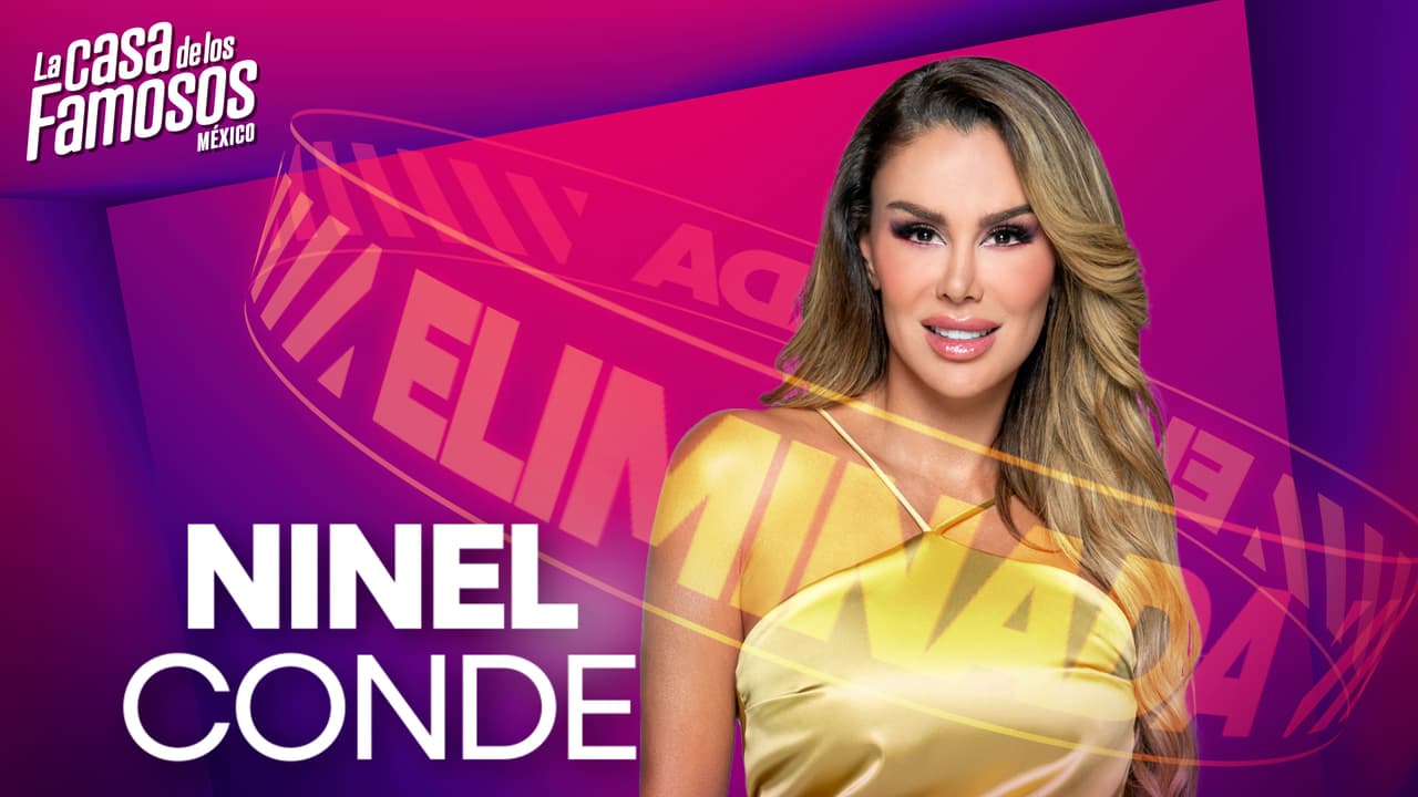 Ninel Conde es la tercera eliminada y así abandona La Casa de los Famosos México 2025