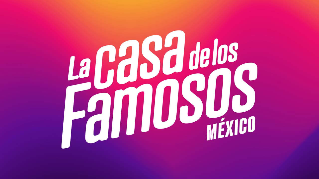 La Casa de los Famosos México