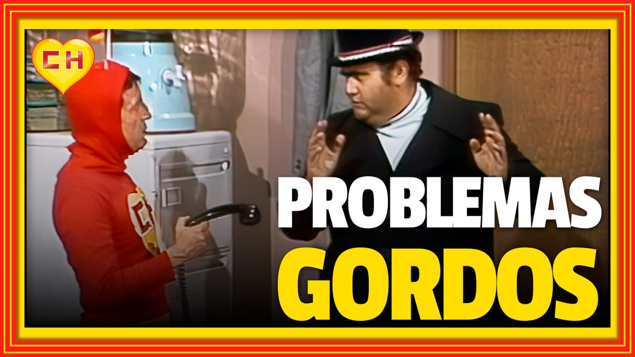 El Chapulín Colorado: ¡En problemas GORDOS!