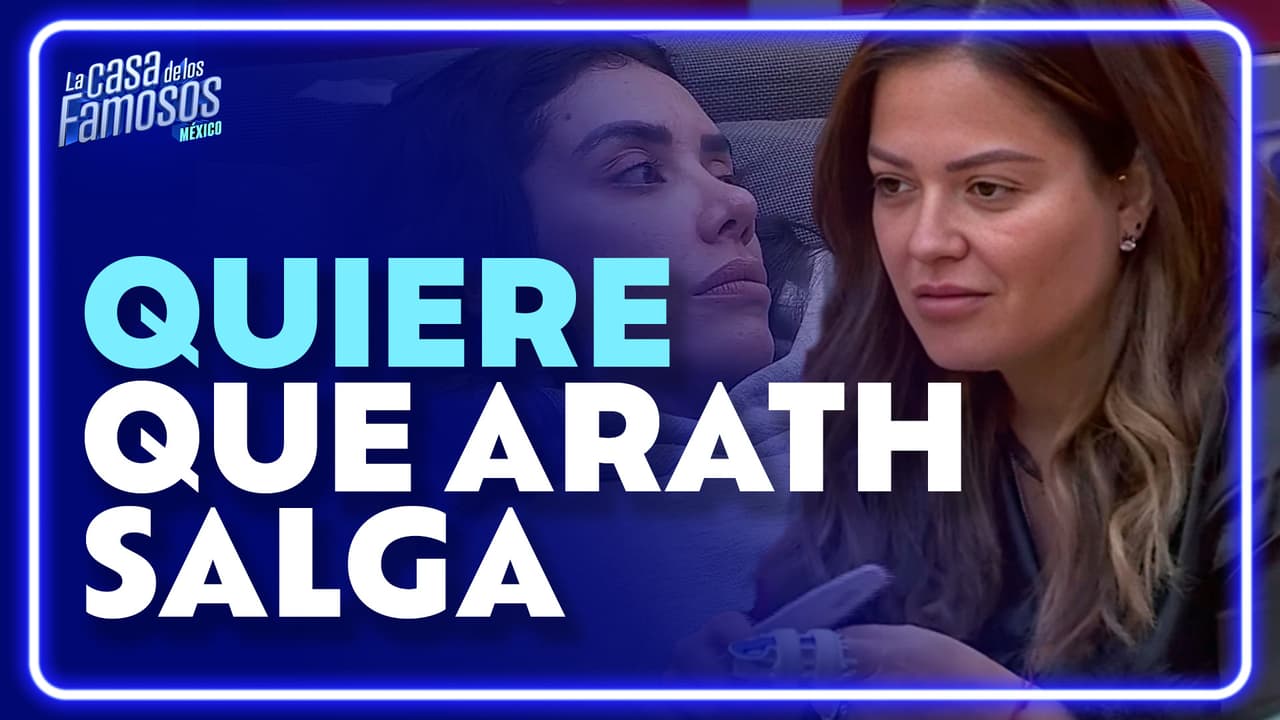 Mariana TEME que Shanik SALGA de la casa y que Arath SE QUEDE