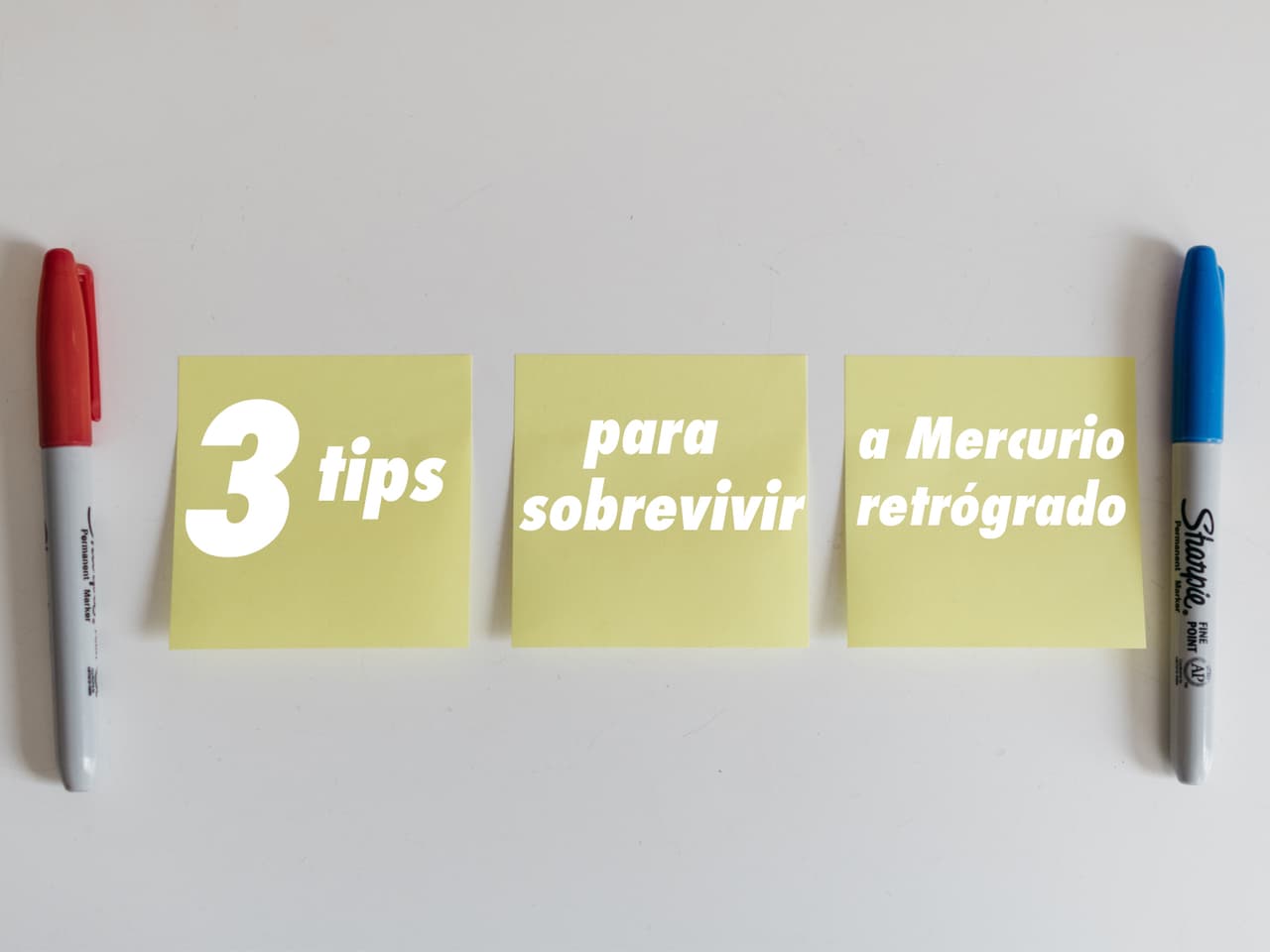 Tres tips para sobrevivir a Mercurio retrógrado