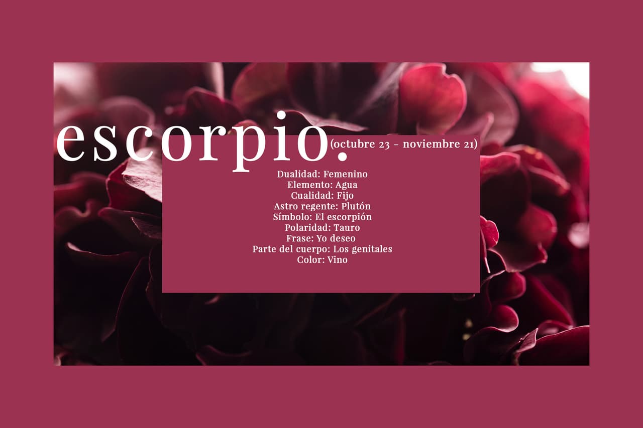 ESCORPIO (octubre 23 - noviembre 21). El octavo signo del Zodiaco y uno de lo más misteriosos.