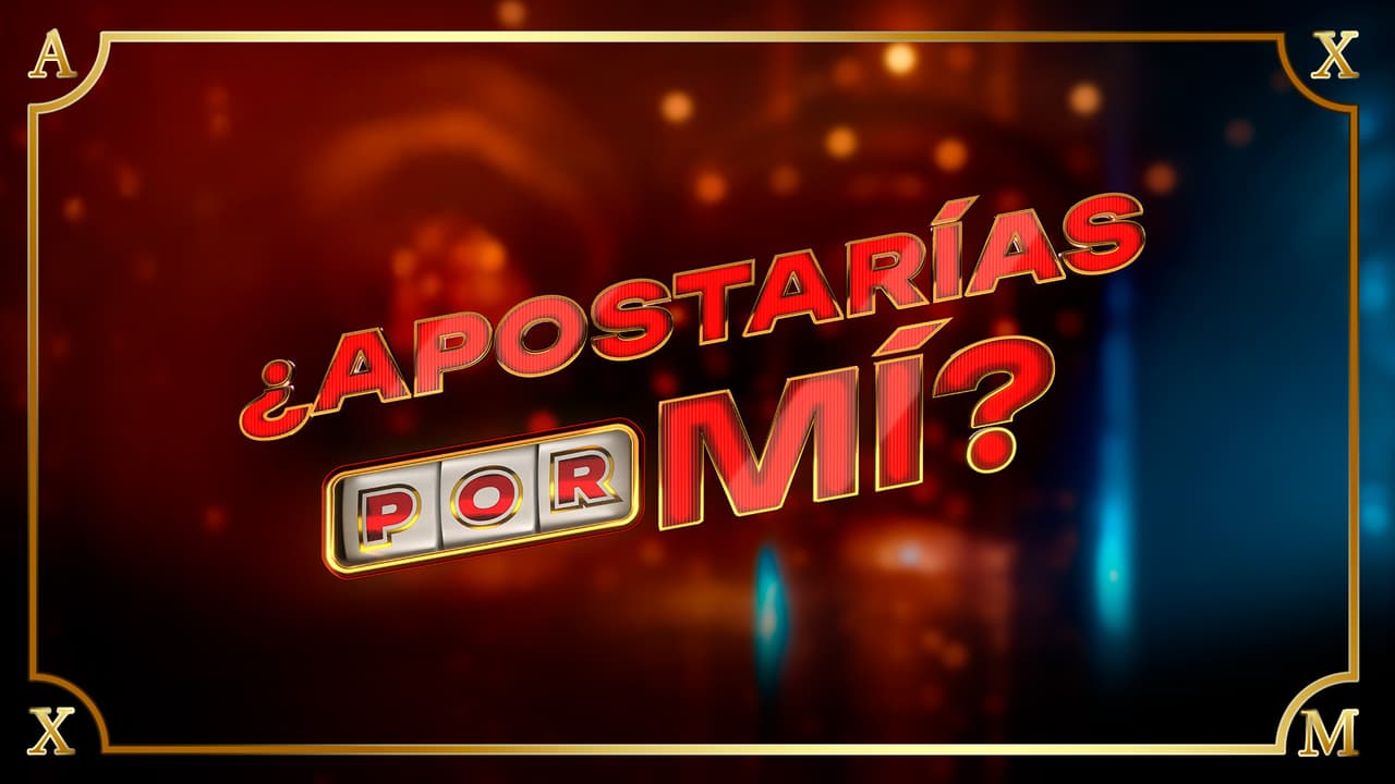 ¿Apostarías por mí?