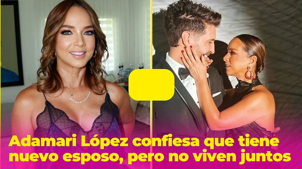 Adamari López admite que tiene un nuevo esposo y explica por qué no vive con él
