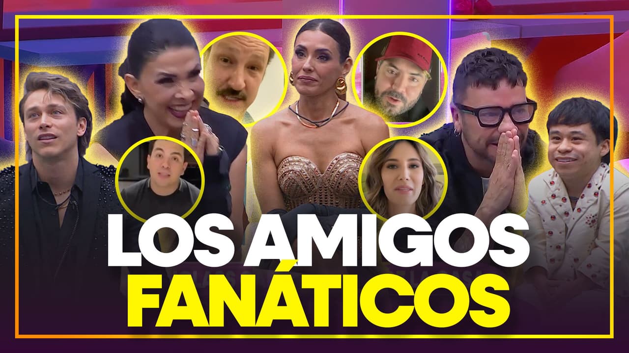 Desde EL MALILLA hasta José Eduardo Derbez, los AMIGOS de los finalistas así los apoyaron