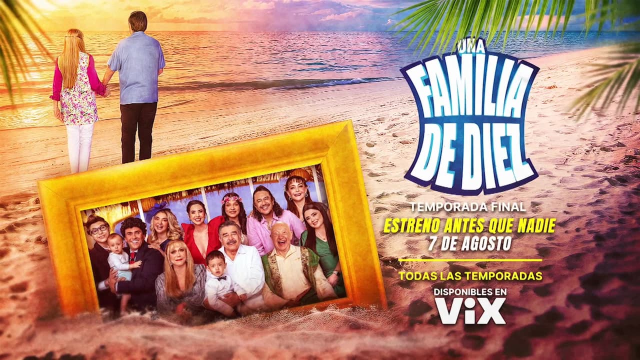 Una Familia de Diez: Ve AQUÍ el avance de la última temporada