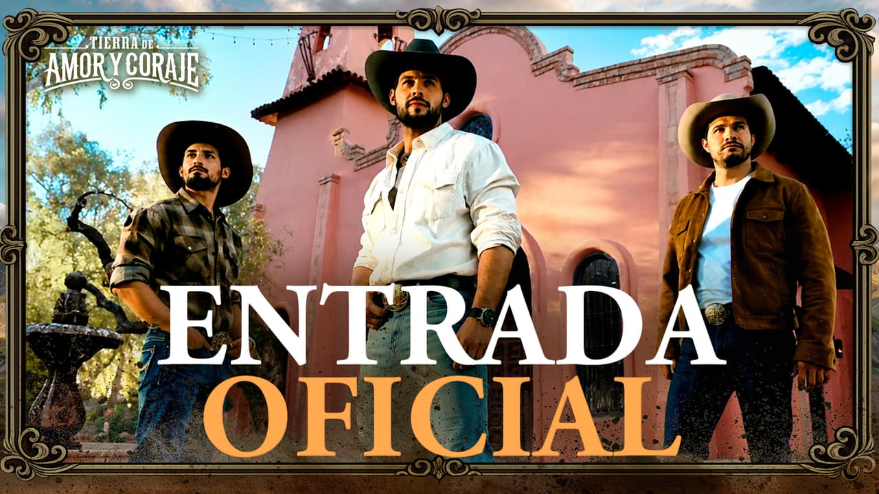 Disfruta la entrada oficial de 'Tierra de Amor y Coraje'