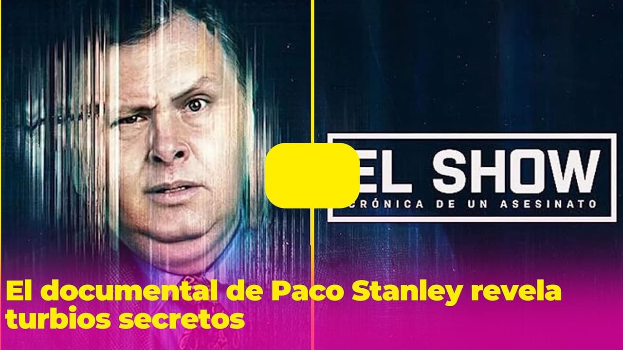 El documental de Paco Stanley revela turbios secretos del pasado: te dejamos algunos datos