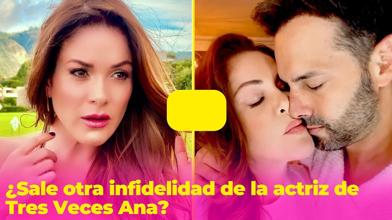¿Sale otra infidelidad de la actriz de Tres Veces Ana?: cantante afirma que también anduvo con él  