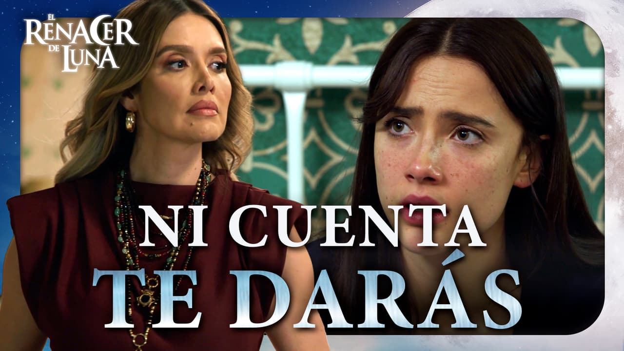 Dalila prepara una MUERTE LENTA para Luna