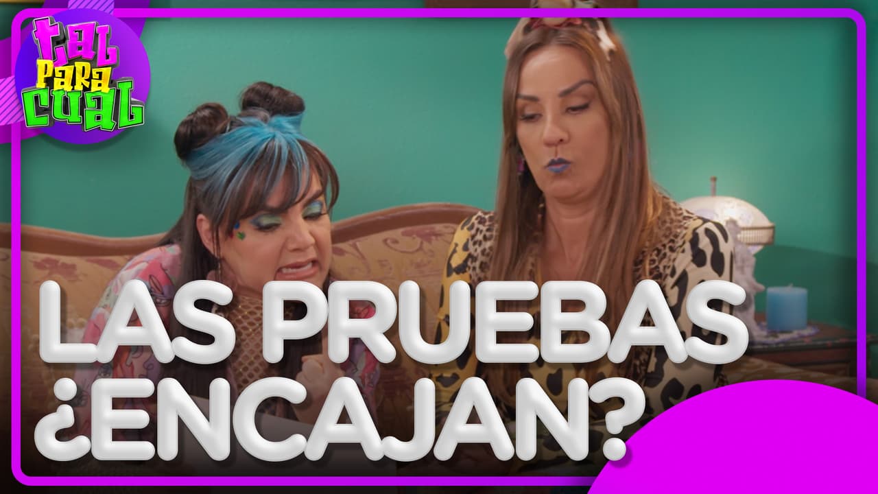 Tal para Cual: Nacaranda convence a todos de su loca teoría familiar