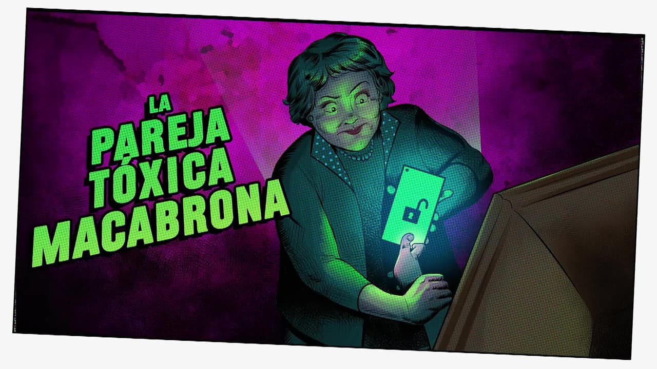 ‘Relatos macabrones’: La pareja tóxica macabrona