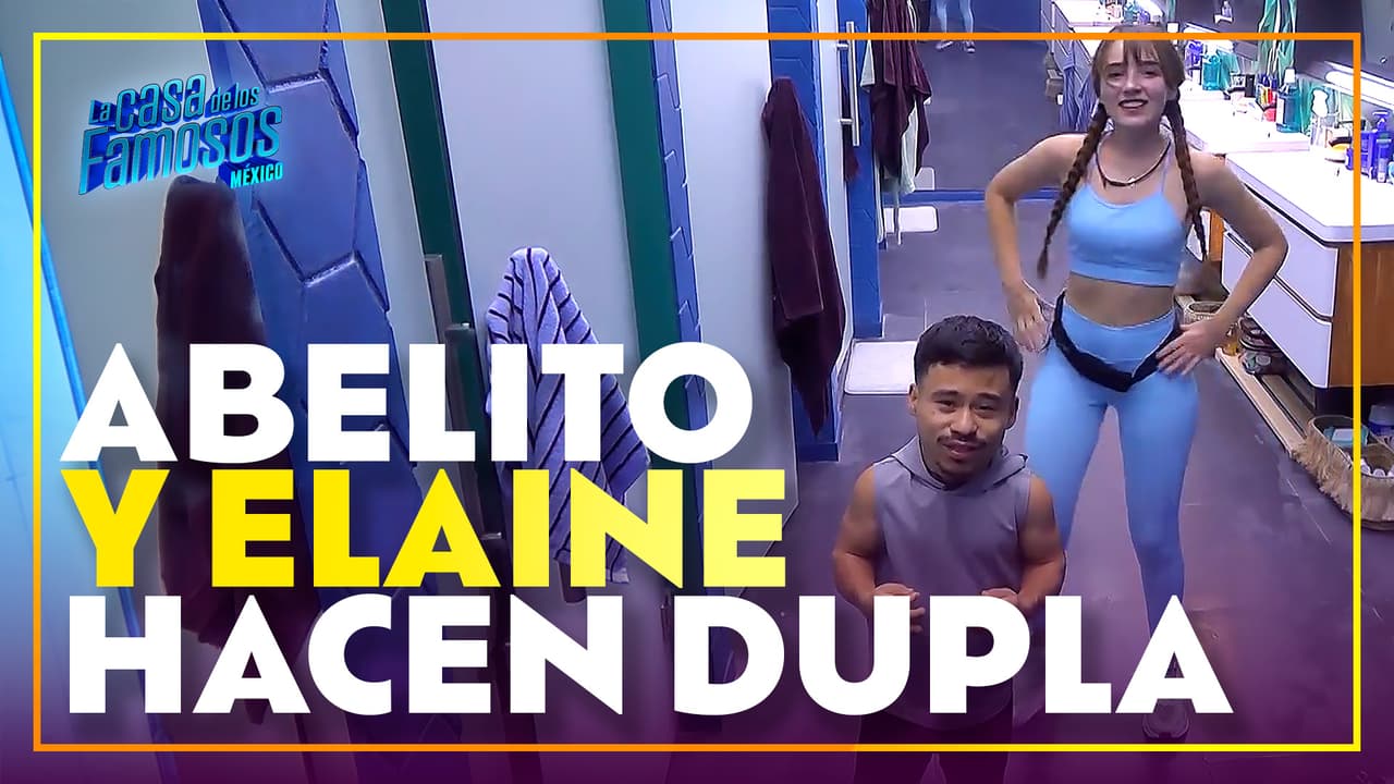 El Abelito y Elaine Haro se lucen como DÚO DINÁMICO en el baño de La Casa