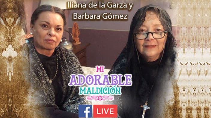 Iliana de la Garza y Bárbara Gómez a través de FACEBOOK LIVE