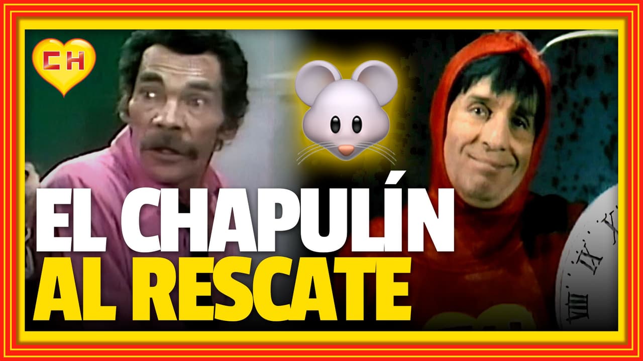 El Chapulín Colorado: Resumen Ratas vemos, intenciones no sabemos