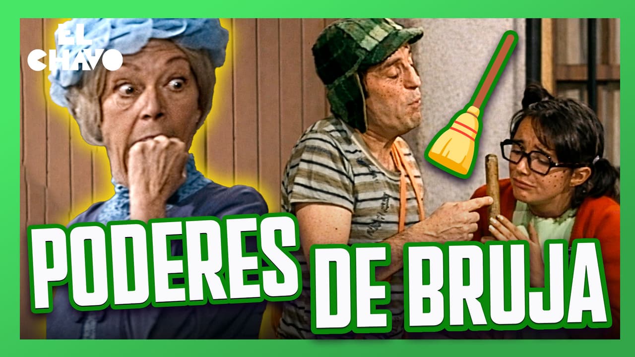 ¡¿La bruja del 71 convierte a Don Ramón en ESCOBA?!