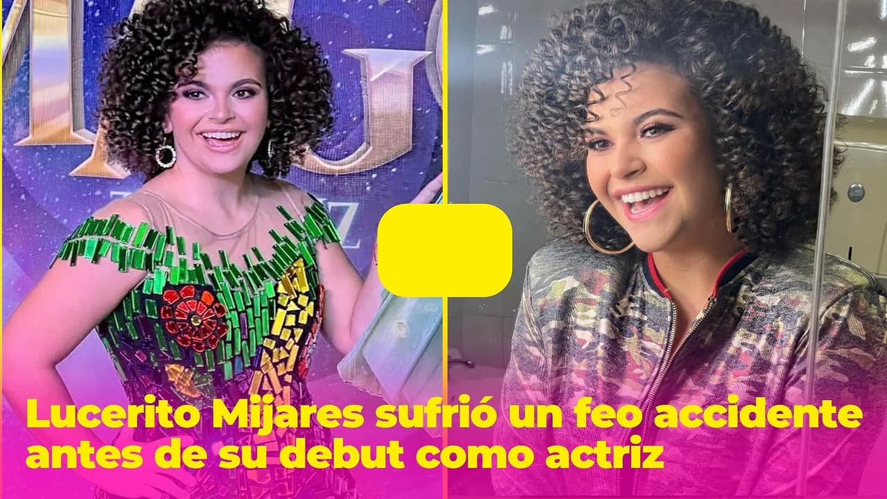 Lucerito Mijares sufrió un feo accidente antes de su debut como actriz: terminó fracturada