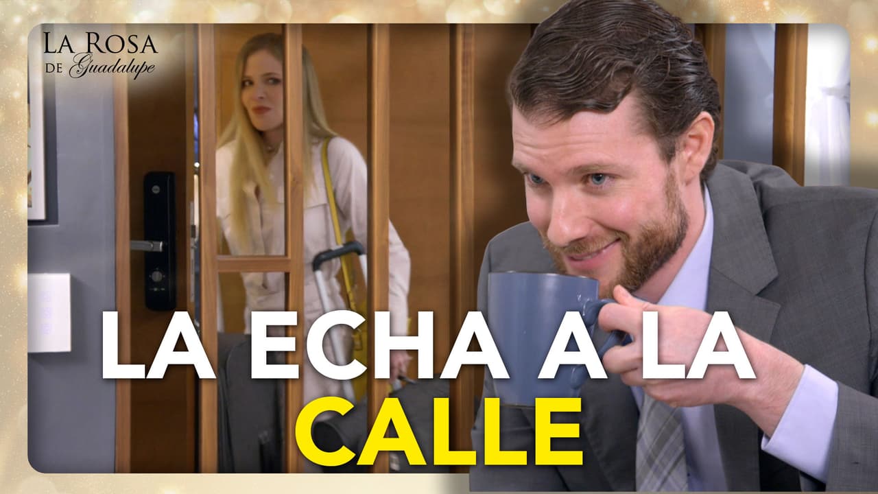 Esteban echa a su esposa a la calle para meter a su amante a la casa