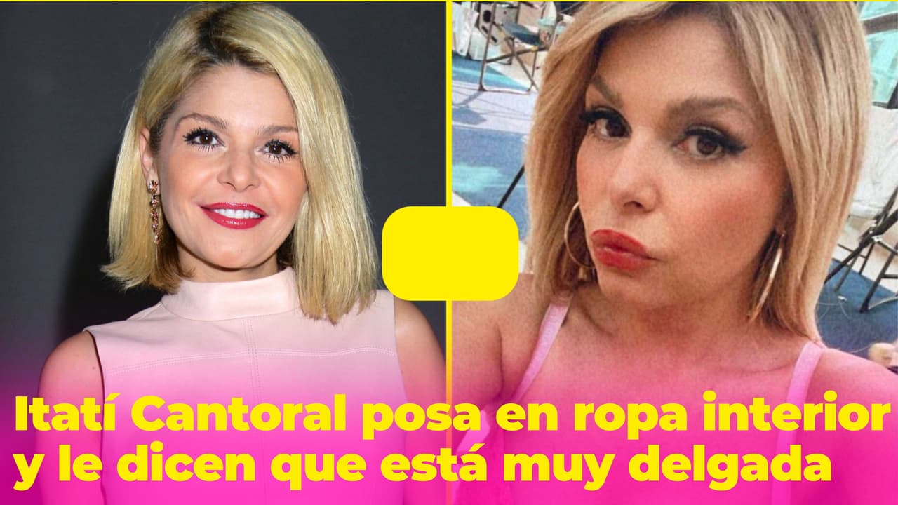 Itatí Cantoral posa en ropa interior y le dicen que "está más delgada que nunca"