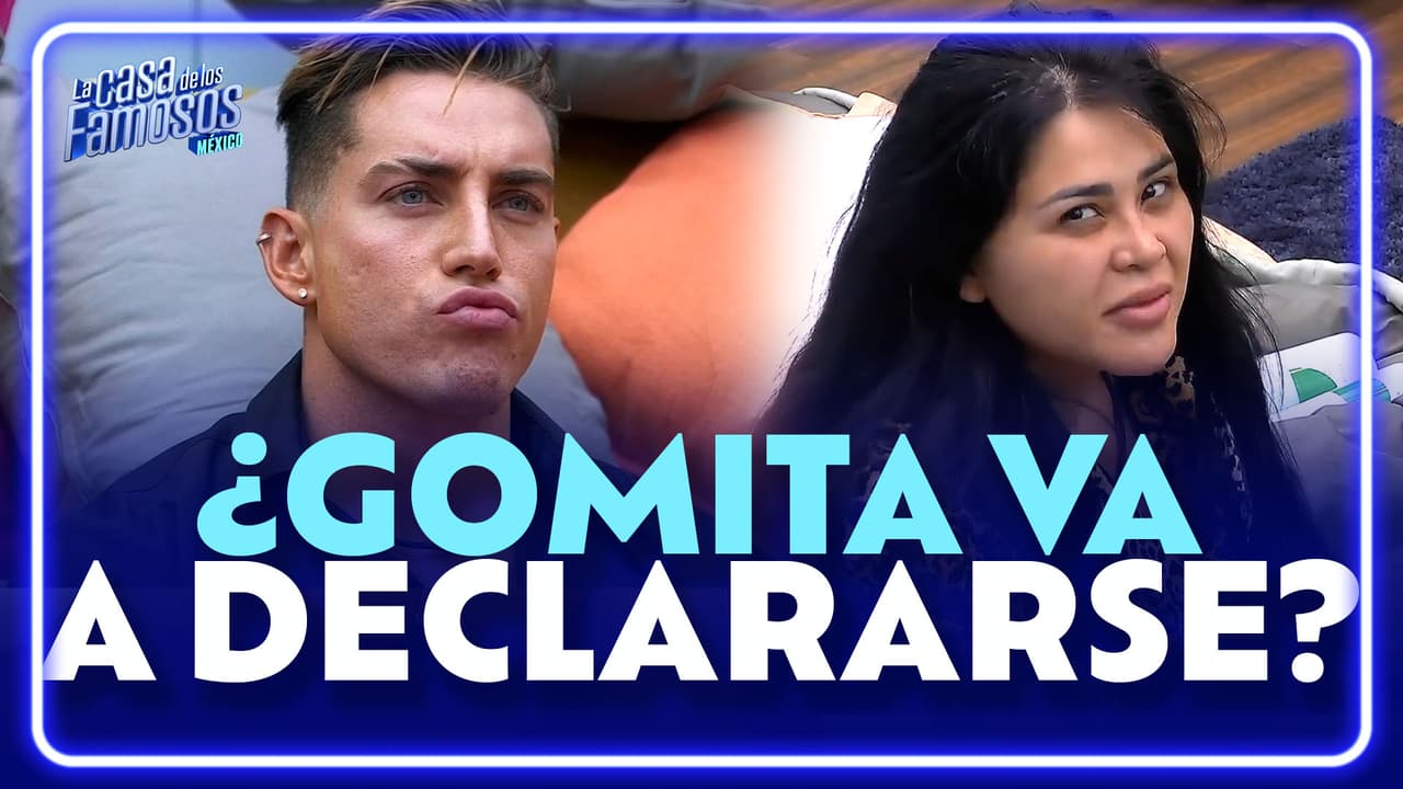 Gomita planea declararle su amor a Agustín; ¿y Gala?