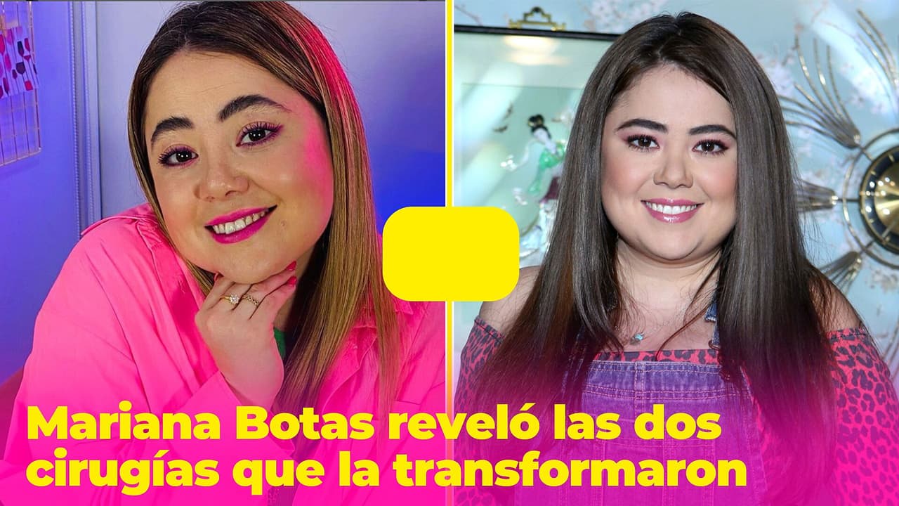 Mariana Botas revela las dos cirugías que la transformaron por completo